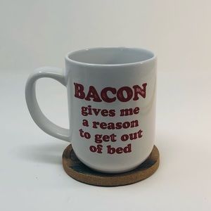 Fathers Day Gift Idea Bacon,the reason to get up